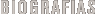 BIOGRAFIAS/BIOGRAFIAS/BIOGRAPHYS